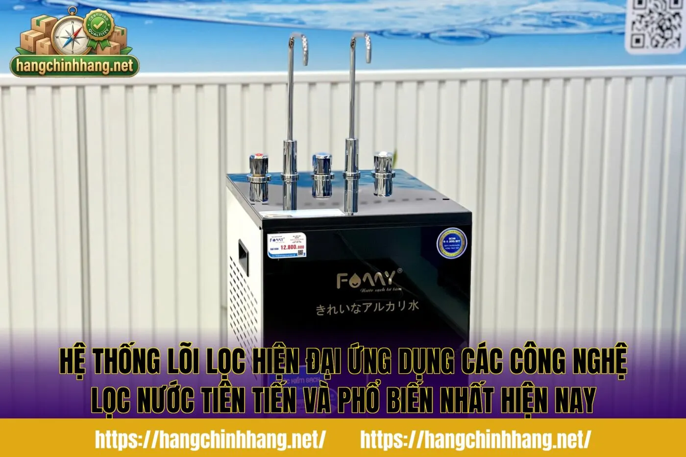 Hệ thống lõi lọc hiện đại ứng dụng các công nghệ lọc nước tiên tiến và phổ biến nhất hiện nay